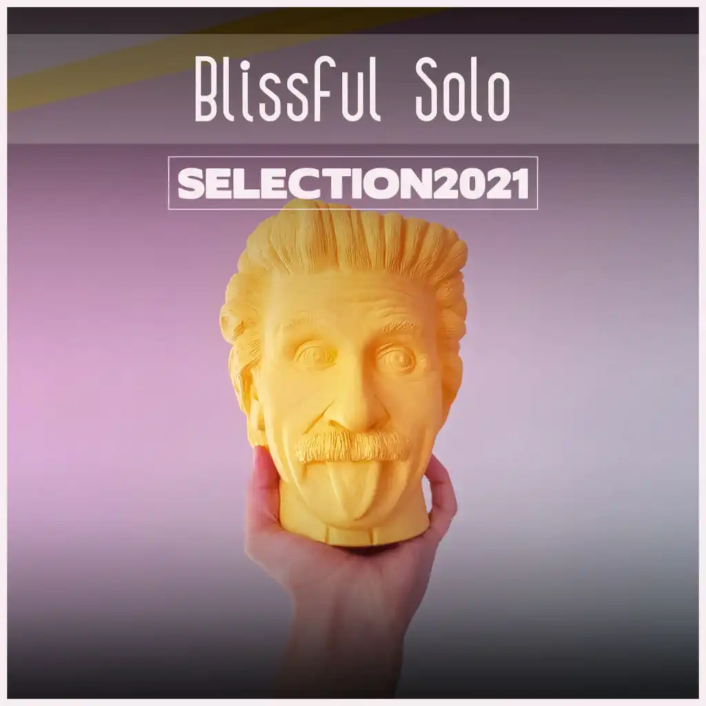 Blissful Solo Selection 2021