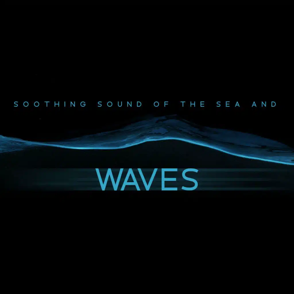 Soothing Sound of the Sea and Waves. Amazing Relaxation. Beautiful Music