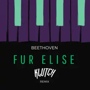 Beethoven - Fur Elise (Komuz Remix)