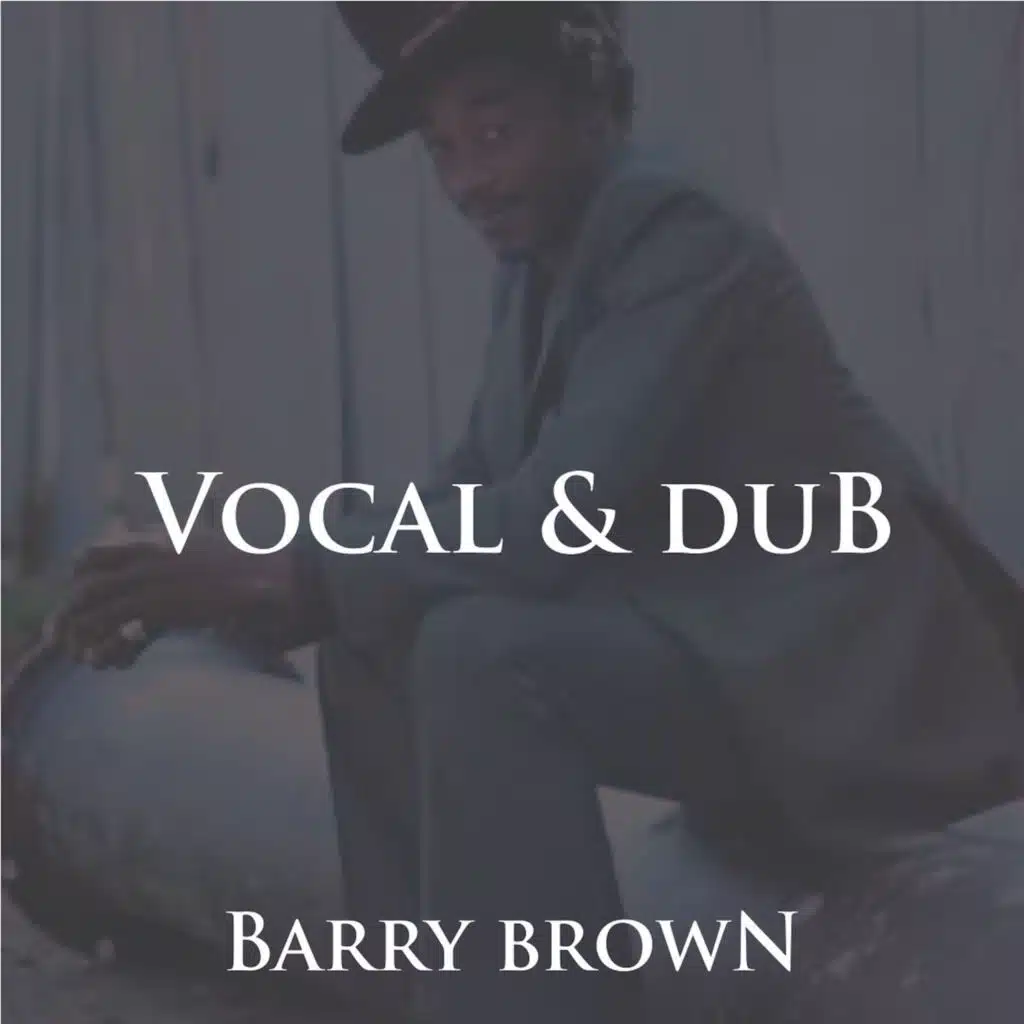 Barry Brown Vocal & Dub