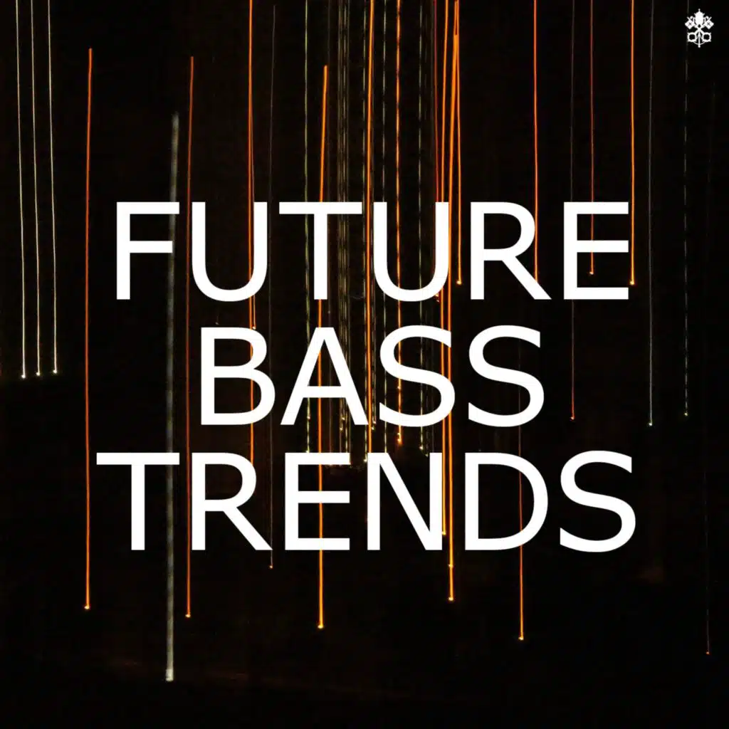 Future Bass Trends