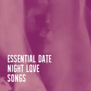 Essential Date Night Love Songs