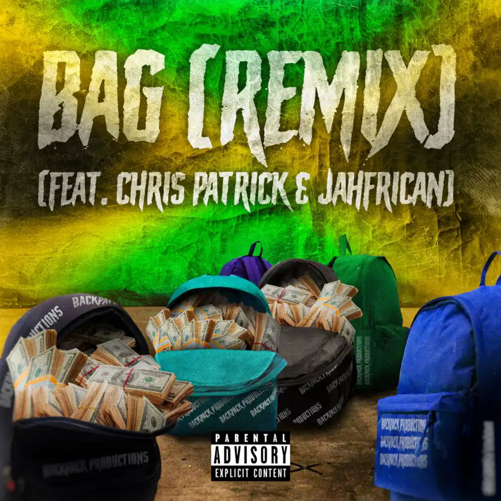 Bag (Remix) [feat. Chris Patrick & Jahfrican]