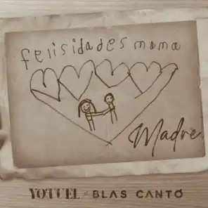 Madre (feat. Blas Cantó)