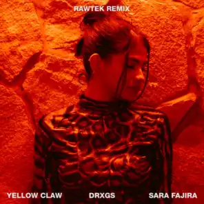 DRXGS (Rawtek Remix) [feat. Sara Fajira]