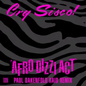 Afro Dizzi Act (feat. Paul Oakenfold)