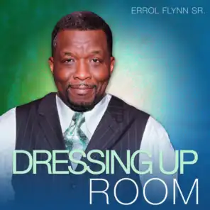 Dressing up Room (feat. Antwione Peterson)