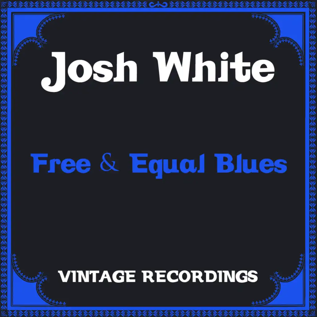 Free & Equal Blues (Hq Remastered)