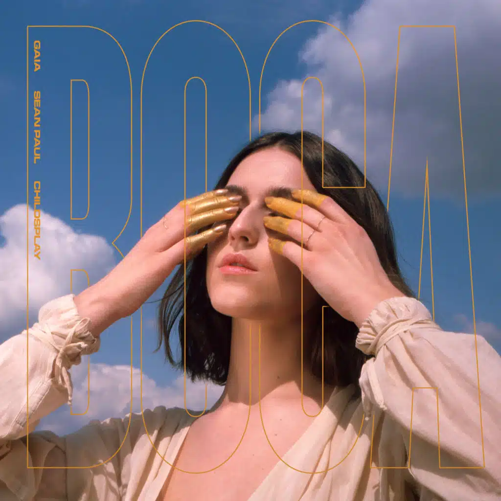 Gaia, Sean Paul & ChildsPlay