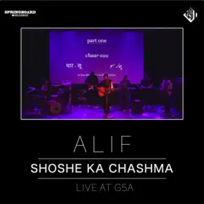 Shoshe Ka Chashma (Live at G5A)