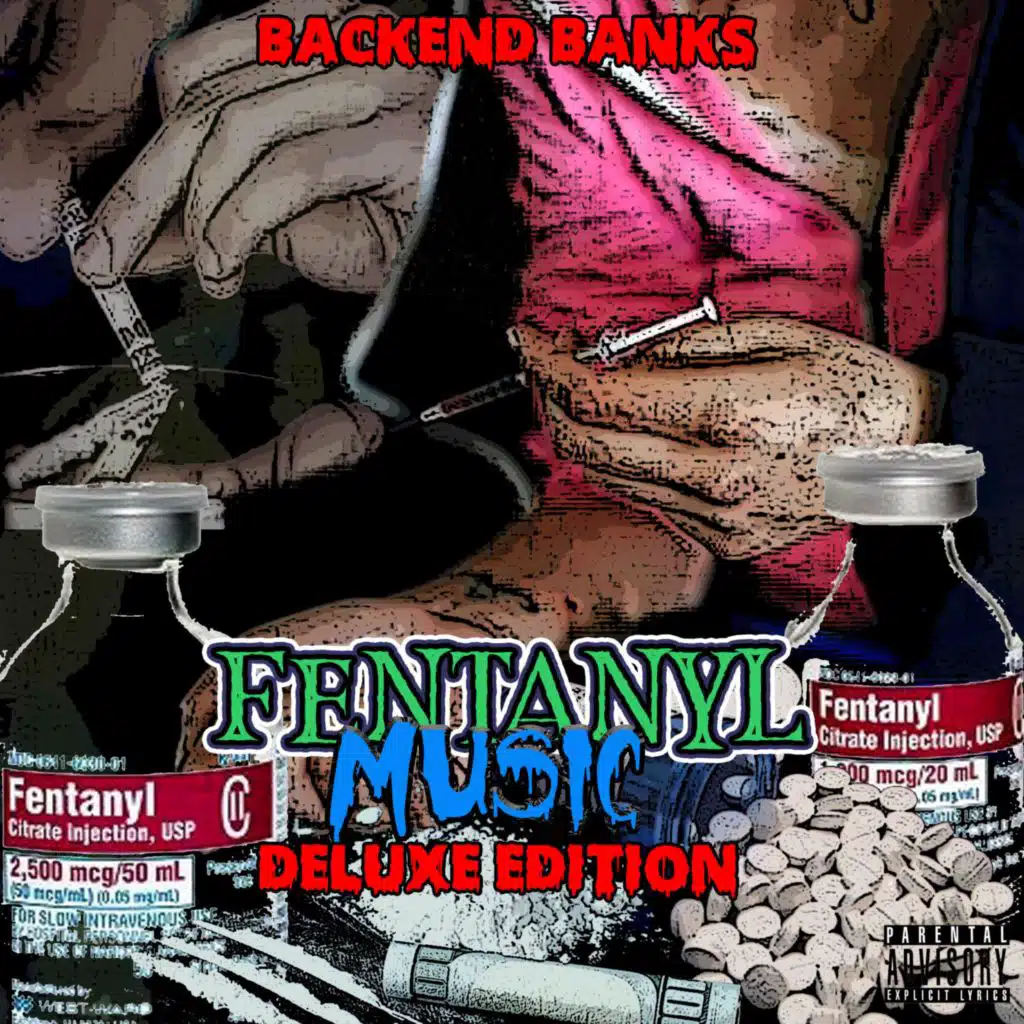 Fentanyl Music Deluxe