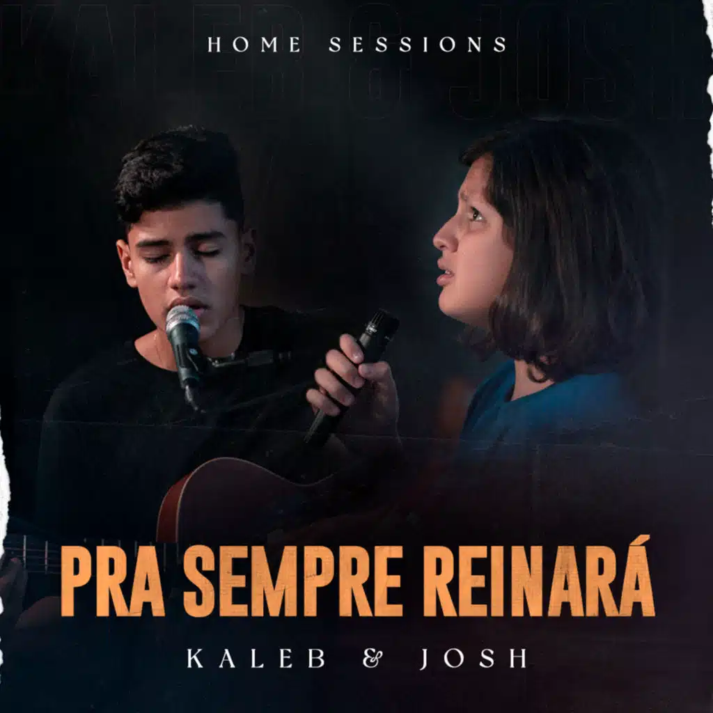 Pra Sempre Reinará: Home Sessions