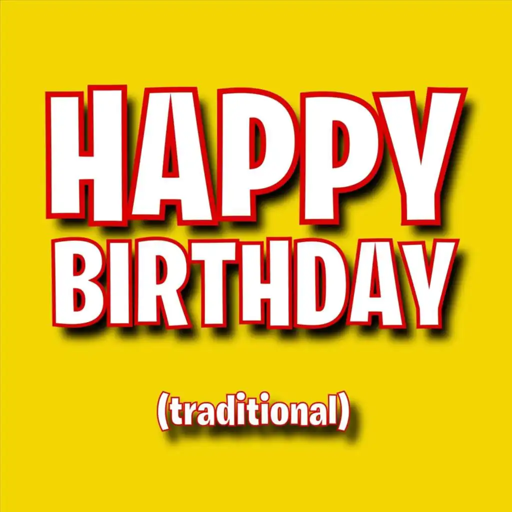 Happy Birthday (Traditional)