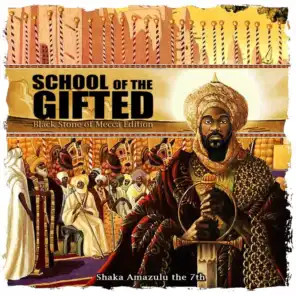 School of the Gifted (Black Stone of Mecca Edition)