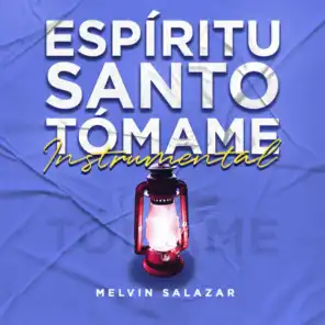 Espíritu Santo Tómame (Instrumental)