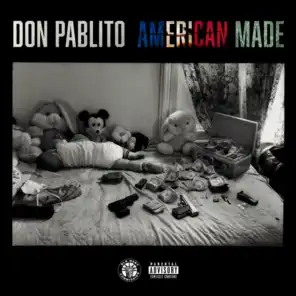 American Made (feat. Caddillac Tah)
