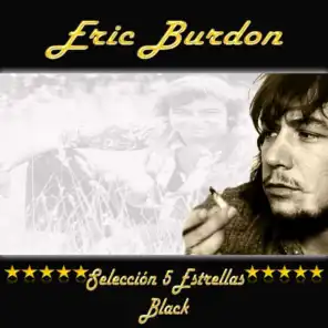 Eric Burdon, Selección 5 Estrellas Black