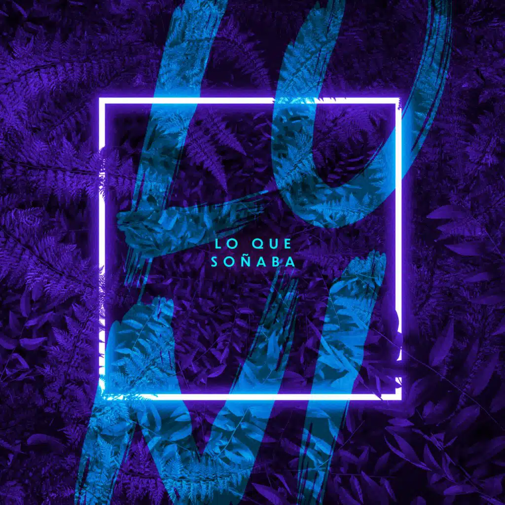 Lo Que Soñaba
