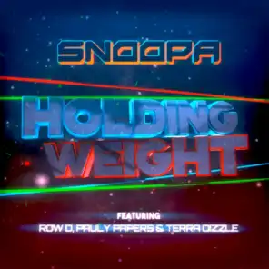 Holding Weight (feat. Row D, Pauly Papers & Terra Dizzle)