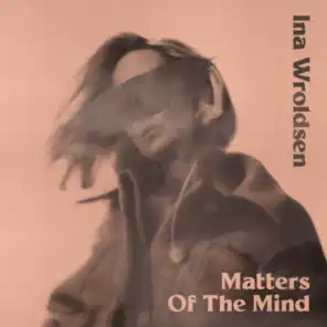 Matters Of The Mind