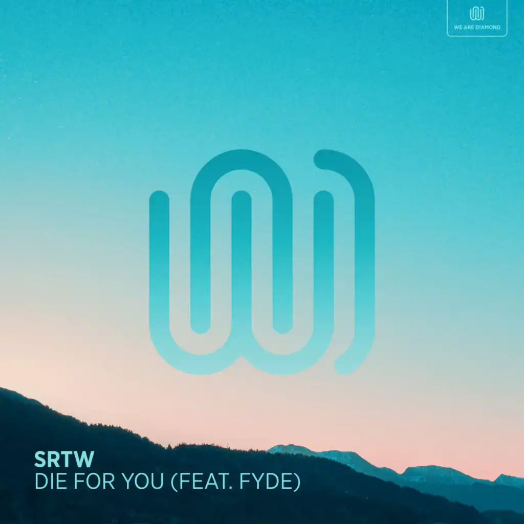 Die for You (feat. FYDE)