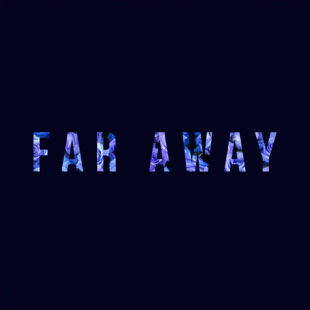 Far Away