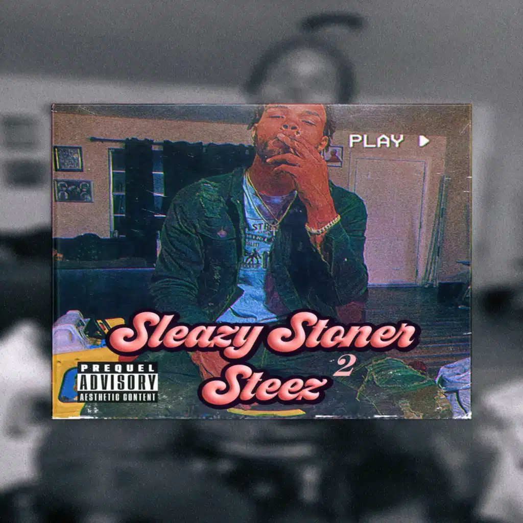 Sleazy Stoner Steez 2