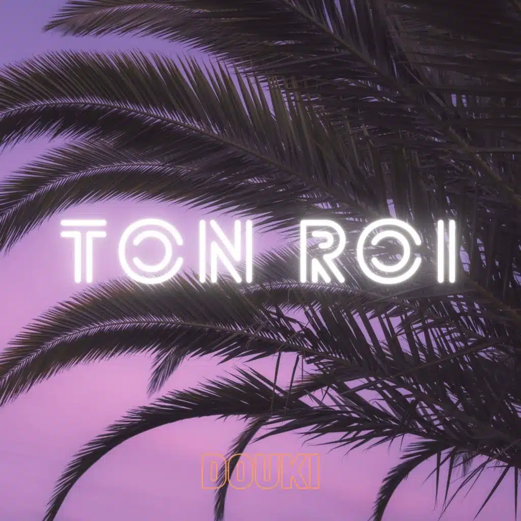 Ton roi