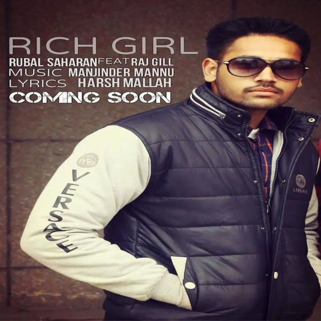 Rich Girl (feat. Raj Gill)