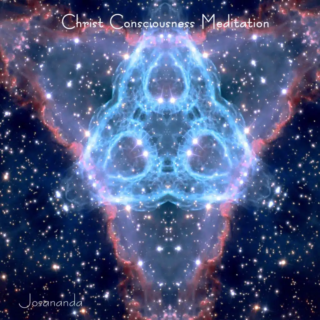 Christ Consciousness Meditation