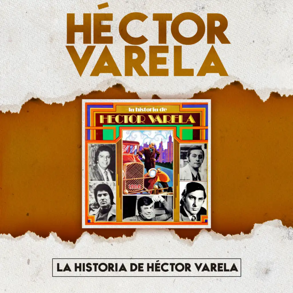 La Historia de Héctor Varela