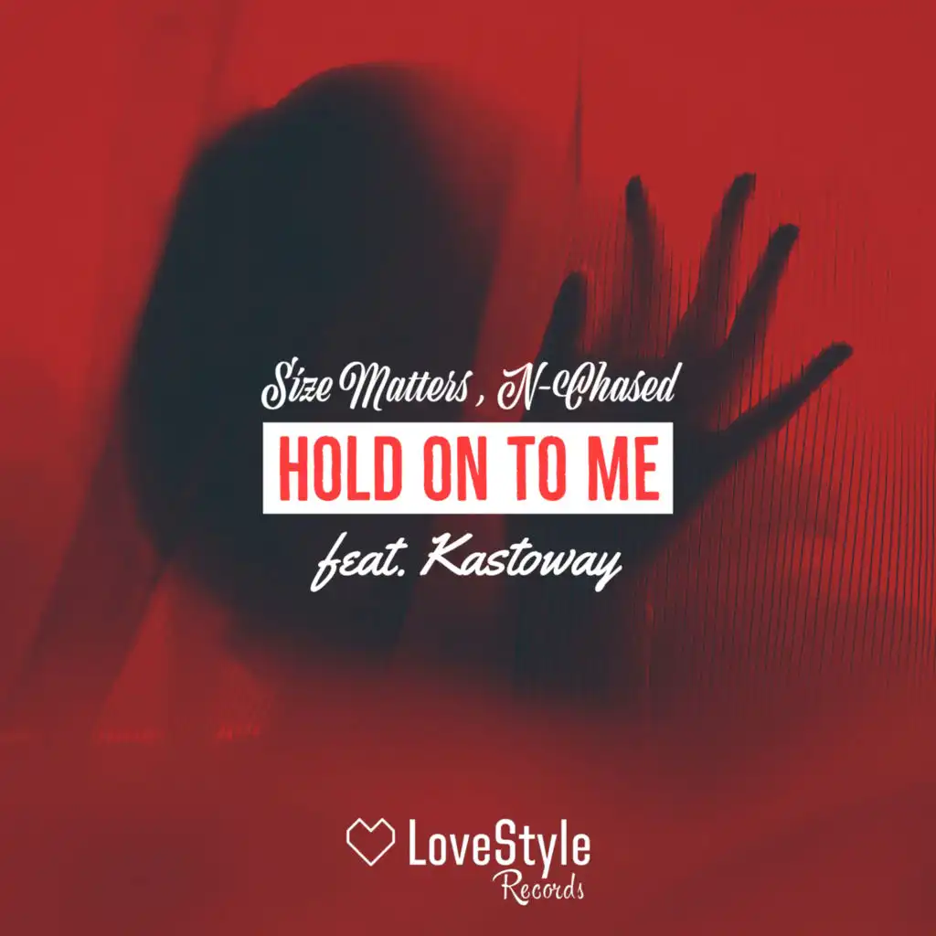 Hold on to Me (feat. Kastoway)