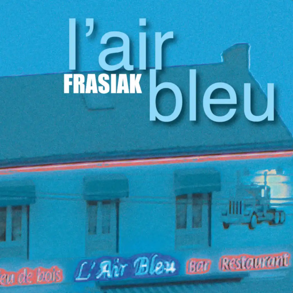 L air bleu (Version Radio)