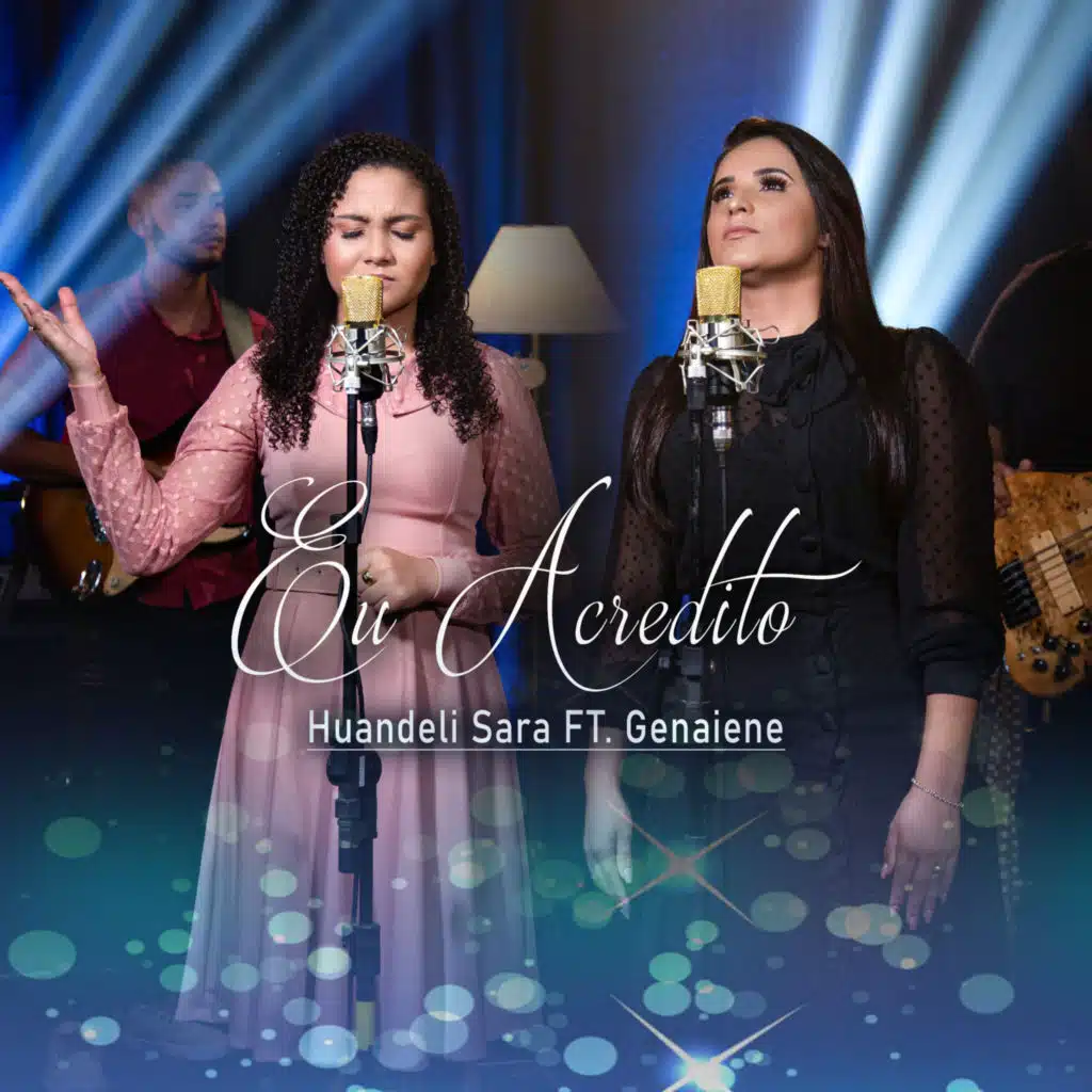 Eu Acredito (feat. Genaiene)