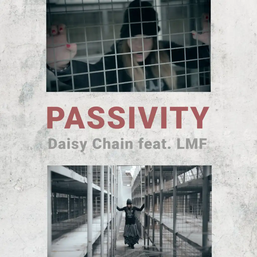 Passivity (feat. LMF & LeijiONE)