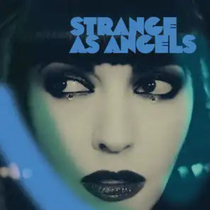 Strange as Angels: Seventeen Seconds