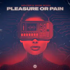 Pleasure or Pain (Extended Mix)