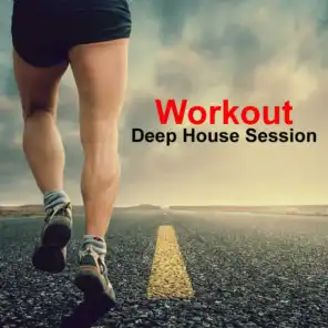 Workout Deep House Session
