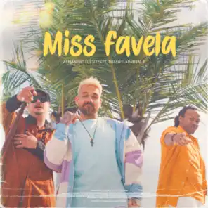Miss Favela (feat. Admiral P)