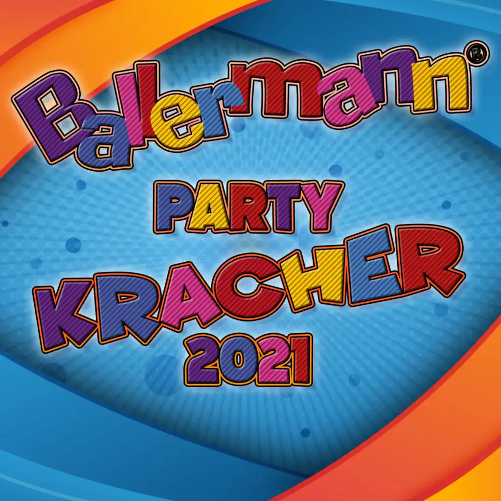 Ballermann Party Kracher 2021