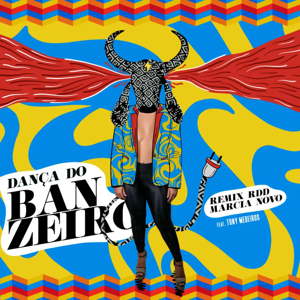 Dança do Banzeiro (RDD Remix) [feat. Tony Medeiros]