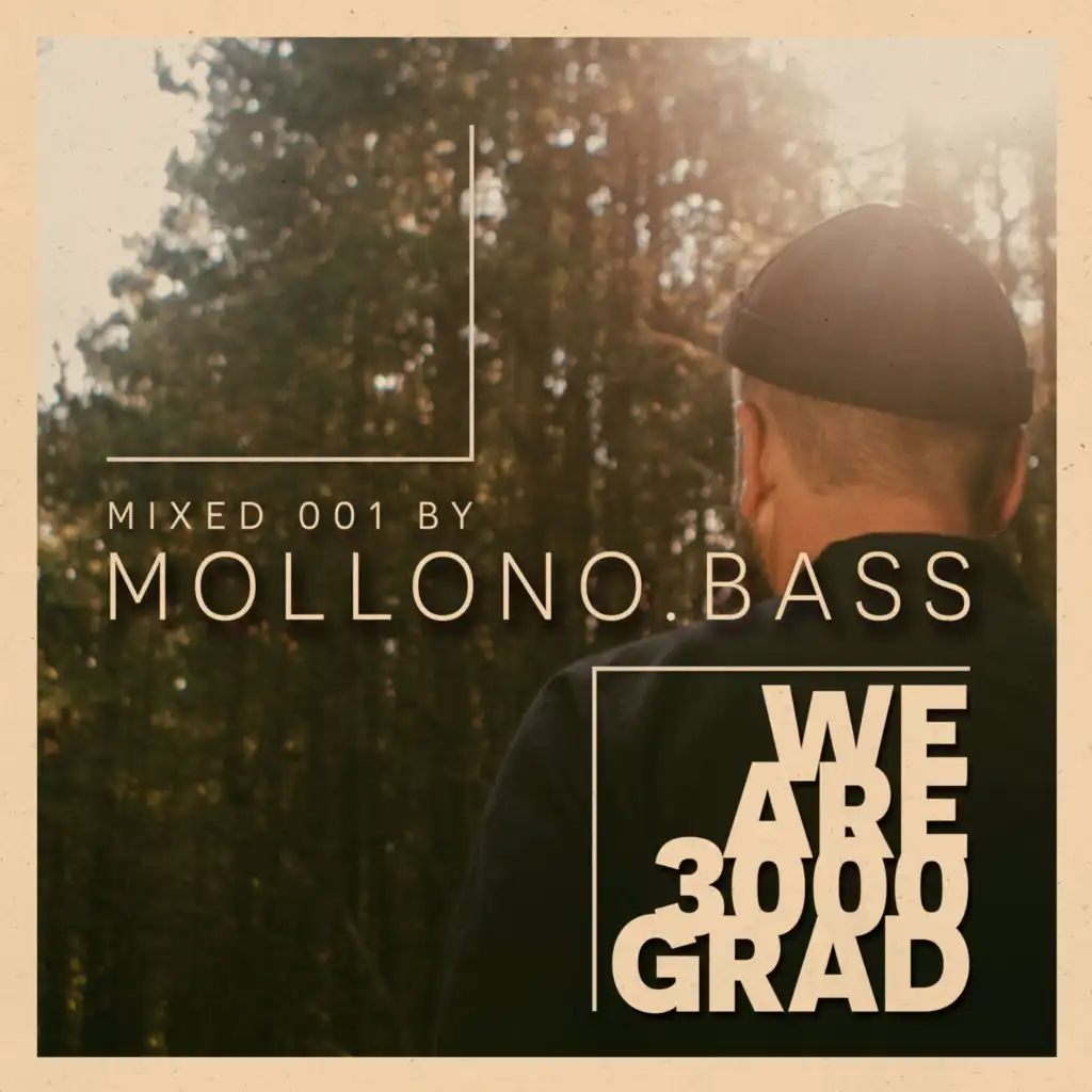 We Are 3000Grad (Mollono.Bass DJ Mix)