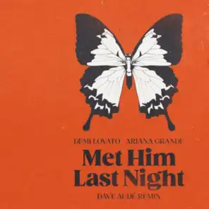 Met Him Last Night (Dave Audé Remix) [feat. Ariana Grande]