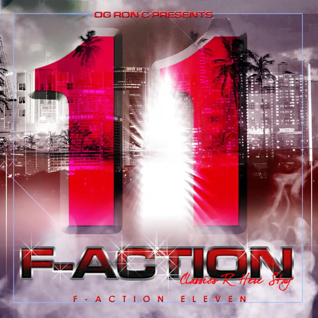 F-Action 11 (Chopped & Screwed)