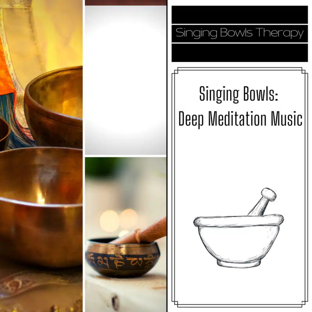 Singing Bowls: Deep Meditation Music