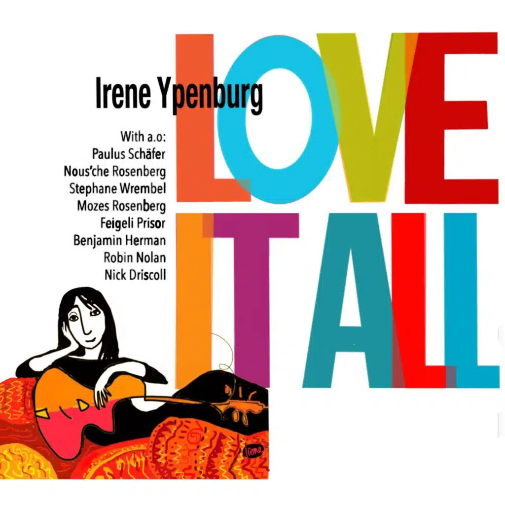 Love It All (feat. Robin Nolan, Benjamin Herman & Govert Veltkamp)