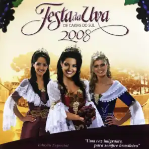 Festa da Uva 2008 - uma Vez Imigrante, Para Sempre Brasileiro