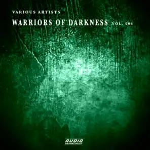 Warriors of Darkness, Vol. 004