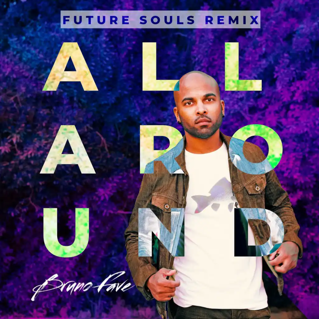 All Around (Future Souls Radio Cut)