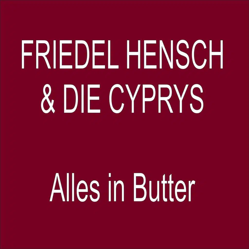 Friedel Hensch & Die Cyprys